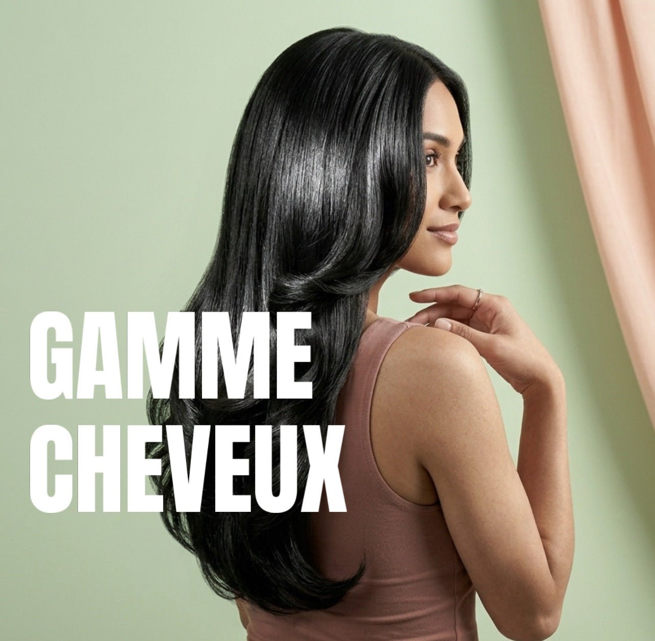 Gamme cheveux